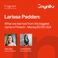 Larissa Padden: What we learned from the biggest name in Fintech - Money20/20 USA 2023